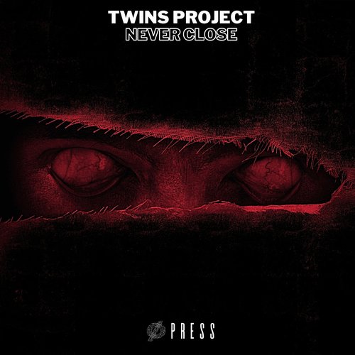 Twins Project - Never Close [OPR012]